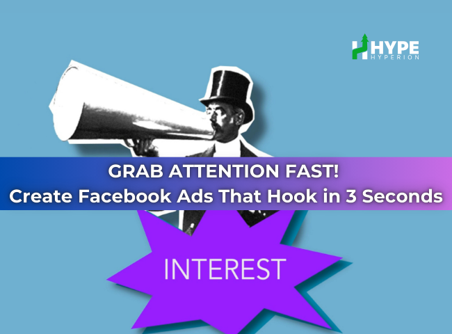 Grab Attention Fast! Create Facebook Ads That Hook in 3 Seconds