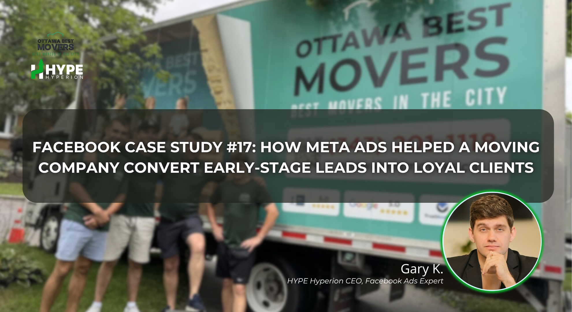 Facebook Case Study #17: How Meta Ads Helped a Moving Company Convert Early-Stage Leads into Loyal Clients